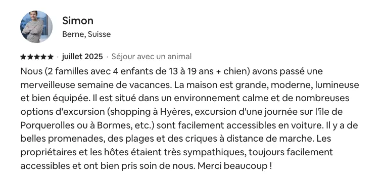 Avis de Simon sur la location de la villa La Madrague sur la presqu'île de Giens. Nous avons passé une merveilleuse semaine de vacances. La maison est grande, moderne, lumineuse et bien équipée...